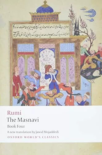 The Masnavi. Book Four (Oxford World's Classics).by Rumi, Mojaddedi New**