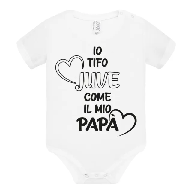 Body divertente neonato a maniche corte Io Tifo Juventus come il mio papà calcio