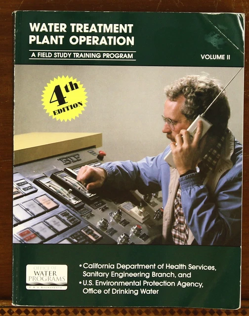 WATER TREATMENT PLANT Operation, Volume II California State University