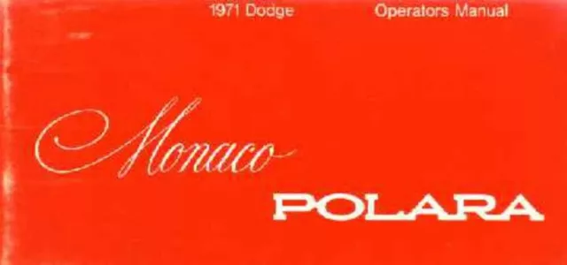 1971 Dodge Polara Monaco Owners Manual User Guide Reference Operator Book OEM