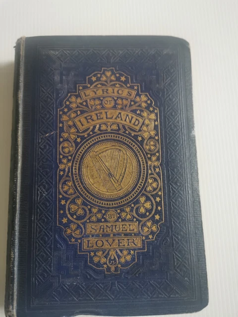 Samuel Lover, Lyrics of Ireland, Houlston and Wright,1858 1st