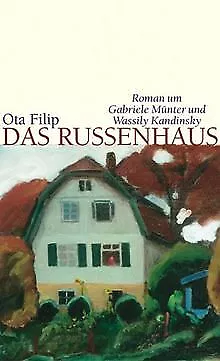 Das Russenhaus. Roman um Gabriele Münter und Wassil... | Buch | Zustand sehr gut
