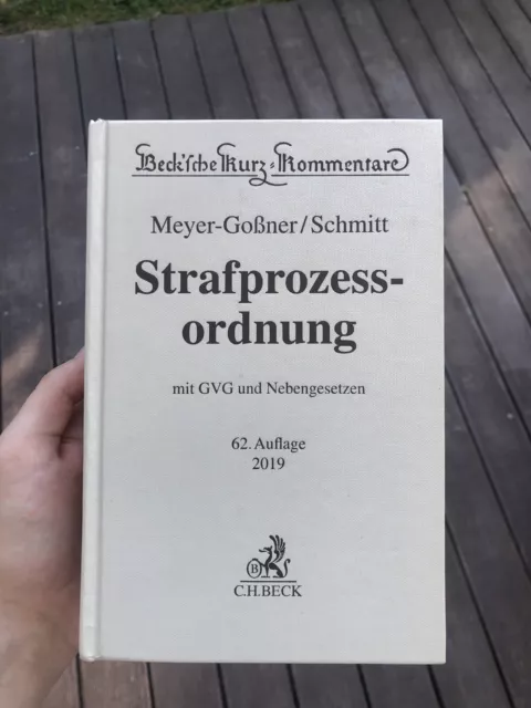 Meyer-Goßner/Schmitt StPO Kommentar 62. Auflage 2019 C.H. Beck