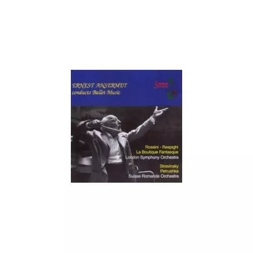 Ansermet/Stravinsky/Rossini-Respighi: Ernest Ansermet Conducts Ballet Musi (Cd.)