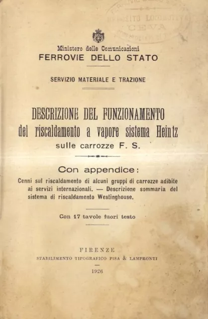 Descrizione... riscaldamento a vapore sistema Heintz (Ferrovie dello Stato) 1926