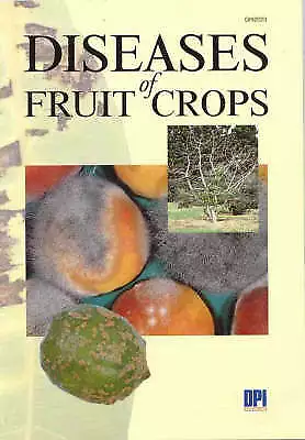 Diseases of Fruit Crops (Paperback, 1992)