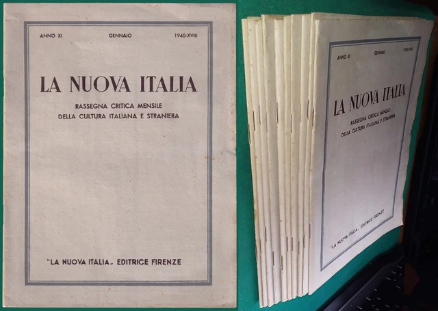 La nuova Italia, rassegna critica cultura italiana e straniera 1940 10 fascicoli