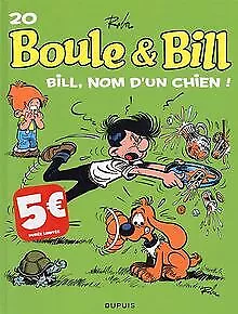 Boule et Bill, Tome 20 : Bill, nom d'un chien ! von... | Buch | Zustand sehr gut