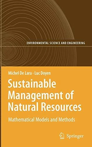 SUSTAINABLE MANAGEMENT OF Natural Resources: Mathematical Models and ...