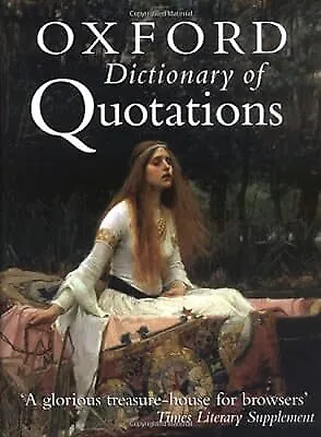 The Oxford Dictionary of Quotations, , Used; Good Book