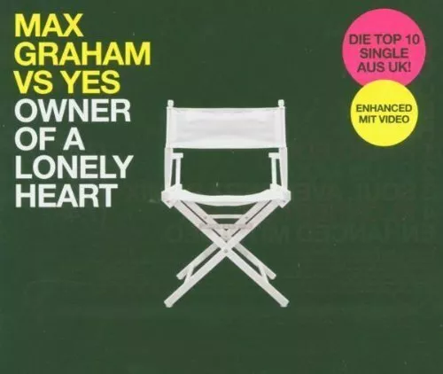 Max Graham [Maxi-CD] Owner of a lonely heart (2005, vs Yes)