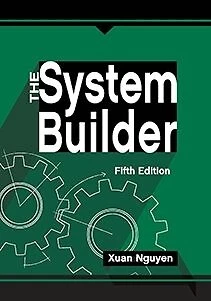 SYSTEM BUILDER BOOK FIFTH EDITION 2015 By Xuan Nguyen **Mint Condition**
