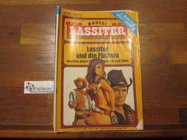 Lassiter Band 577 Lassiter und die Füchsin Slade, Jack (d.i. G.F. Unger) :