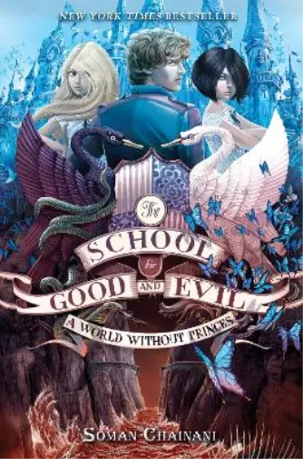 Soman Chainani The School for Good and Evil #2: A World Without Princes (Relié)