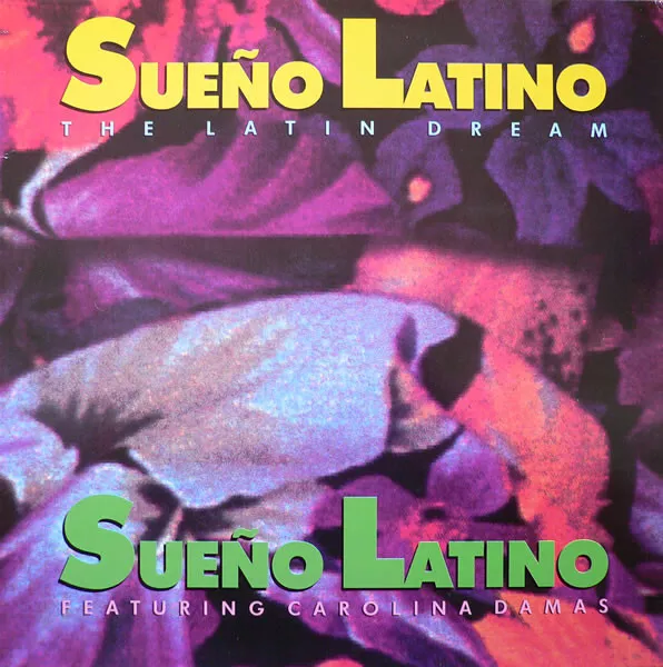 Sueño Latino Featuring Carolina Damas - Sueño Latino - The Latin Dream (12", ...
