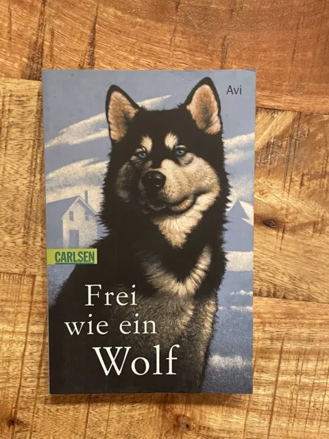Frei wie ein Wolf - AVI - Roman - Jugendliteratur