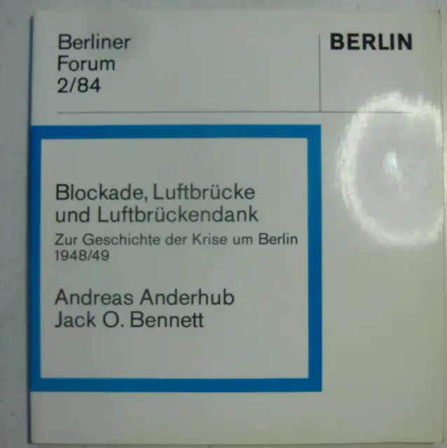 Anderhub Blockade Luftbrücke Berlinkrise Währungsreform Spaltung Berlins Transit