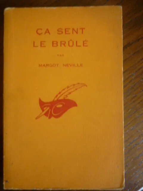 MARGOT NEVILLE : Ca sent le brûlé / LE MASQUE  1961