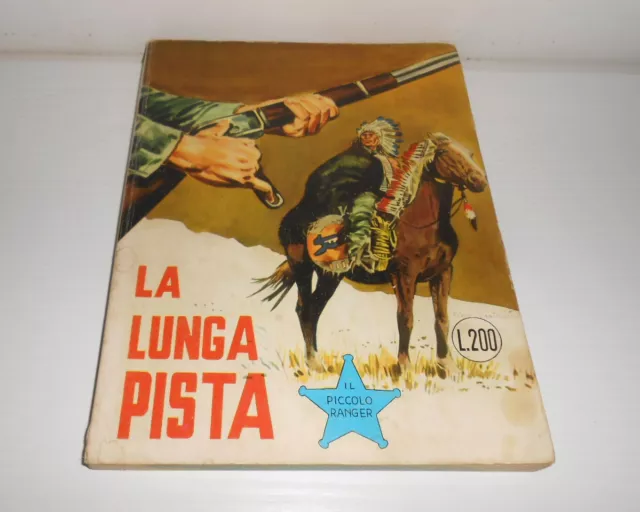 Il Piccolo Ranger N°45 La Lunga Pista Originale Prima Edizione Araldo 1967