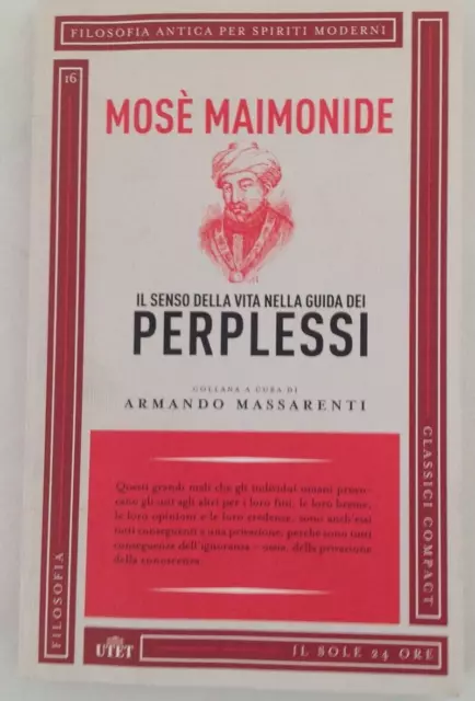 Mose' Maimonide Il Senso Della Vita Utet Il Sole 24 Ore 2014