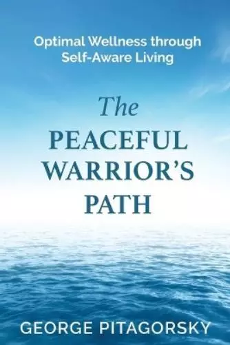 George Pitagorsky The Peaceful Warriors Path (Taschenbuch) (US IMPORT)