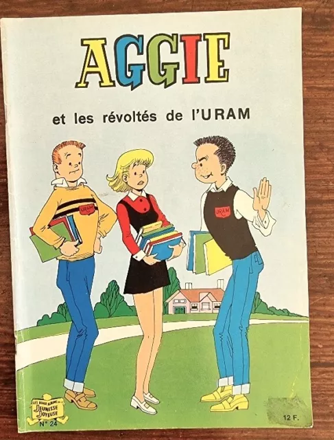 AGGIE et les révoltés de L'Uram. N°24 -Edition 1986. "Albums Jeunesse Joyeuse"