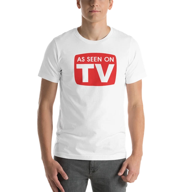 As Seen On TV Shirt. Fun Tee on Black or White Premium Soft Tee. Comfy! 3