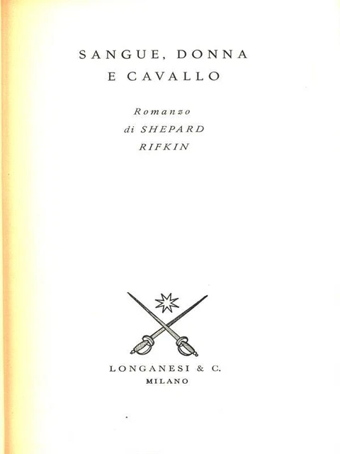 SANGUE, DONNA E Cavallo Narrativa Straniera Rifkin, Shepard Longanesi ...