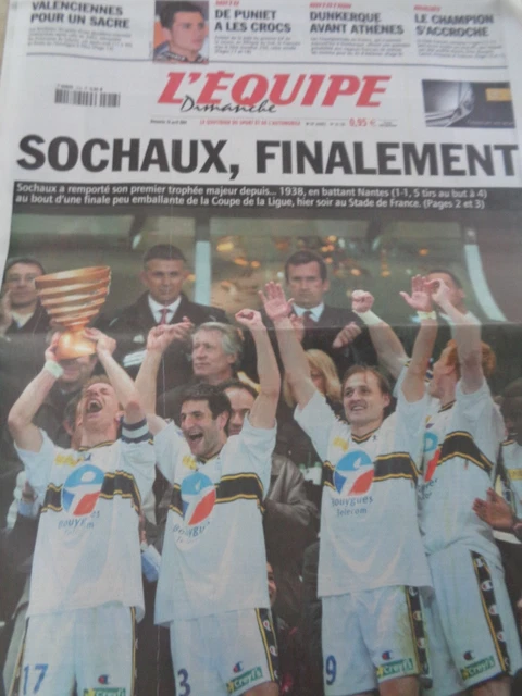 L'Equipe Journal – 12 Et 14 Mai 2007 – Sochaux Vainqueur Coupe De France