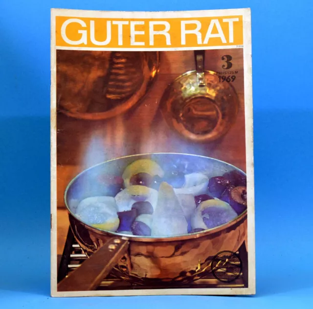 Guter Rat | 3-1969 | Verlag für die Frau | DDR Multimax Taschengeld Lärm B