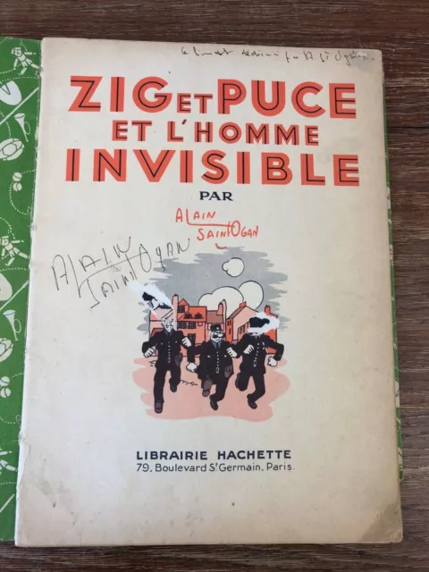 ZIG et PUCE et L'Homme Invisible Signé par ALAIN SAINT OGAN Hachette (1949) E.O.