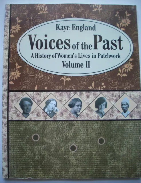 Voices of the Past Vol II  famous women patchwork sampler quilt patterns