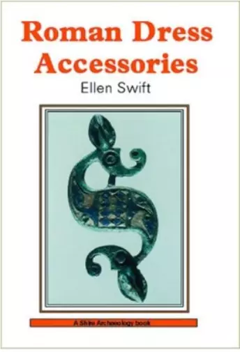 Ellen Swift Roman Dress Accessories (Paperback) Shire Archaeology (UK IMPORT)