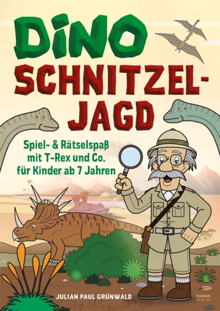 Julian Paul Grünwald / Dino Schnitzeljagd Spiel - Auf Schatzsuche mit Dinosa ...