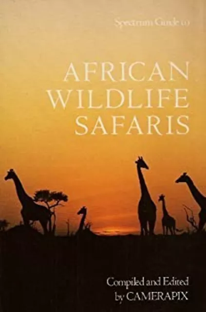 Spectrum Guide to African Wildlife Safaris Paperback