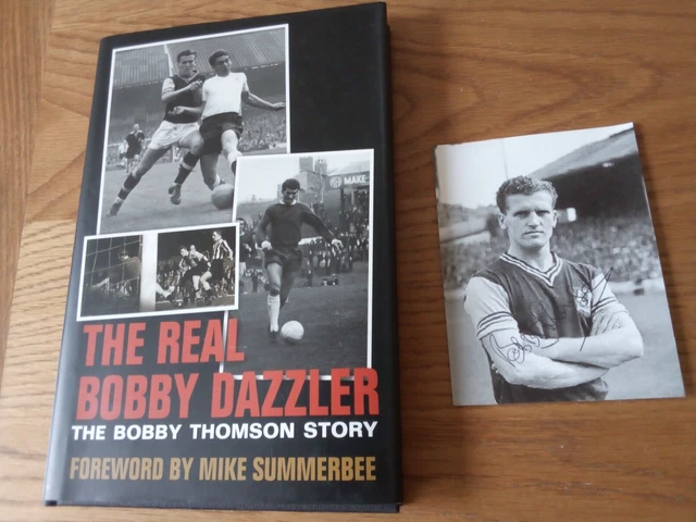The Real Bobby Dazzler, Fußball Bobby Thomson Buch & signiertes Foto