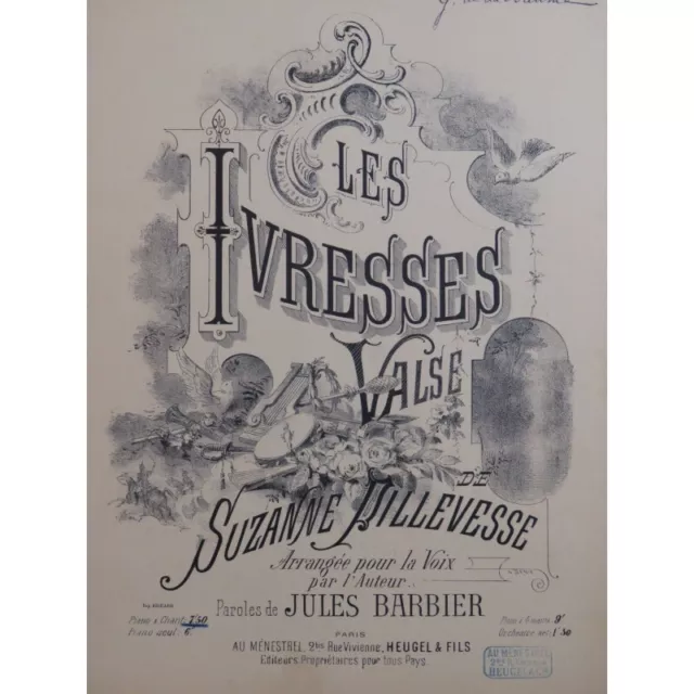 PILLEVESSE Suzanne Les Ivresses Chant Piano ca1895