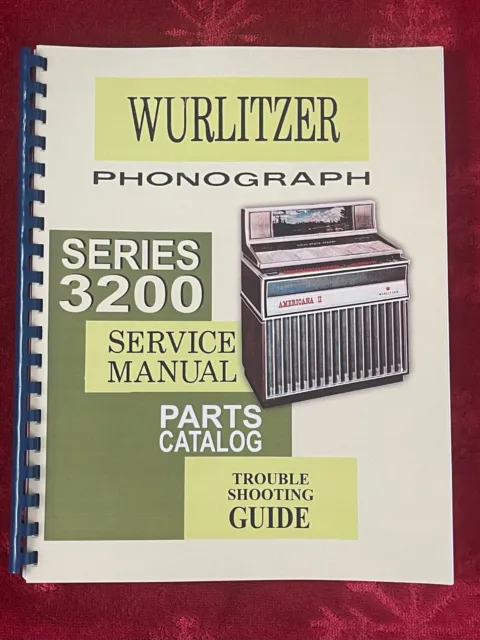 WURLITZER Series 3200 Phonograph ServiceManual, Parts & Troubleshooting