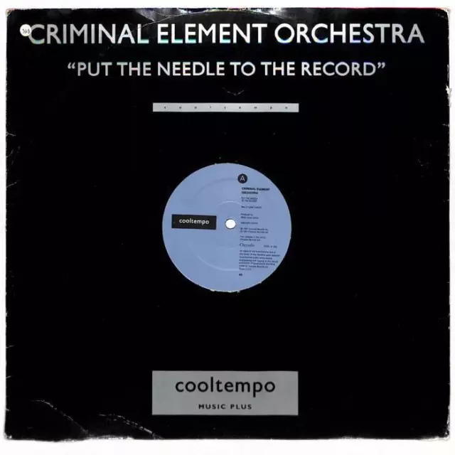 Criminal Element Orchestra Put The Needle To The UK 12" Vinyl 1987 COOLX150 EX