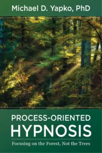 Michael D. Yapko Process-Oriented Hypnosis (Relié)