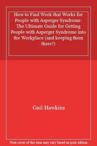 How to Find Work that Works for People with Asp. Hawkins.#