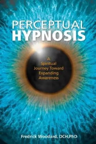 Fredrick Woodard Perceptual Hypnosis (Relié)