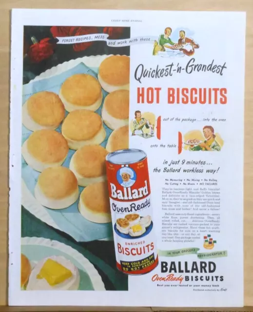 1949 magazine ad for Ballard Biscuits - Quickest n' Grandest Hot Biscuits