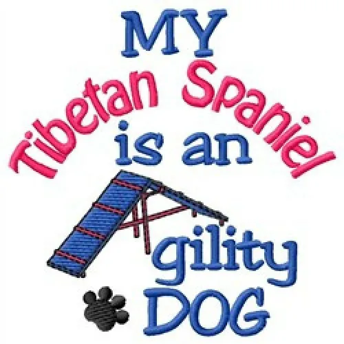 My Tibetan Spaniel is An Agility Dog Ladies T-Shirt - DC1870L Size S - XXL