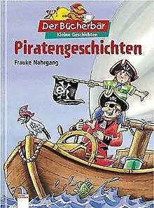 Piratengeschichten von Frauke Nahrgang | Buch | Zustand sehr gut