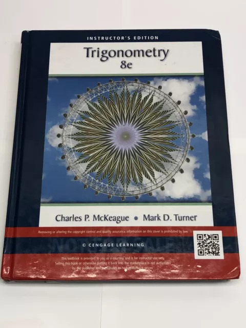 Trigonometry 8th Edition INSTRUCTOR'S EDITION, McKeague, Turner, 9781305860148