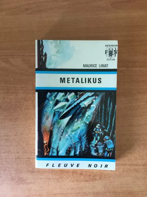 FLEUVE NOIR ANTICIPATION N° 374: Métalikus