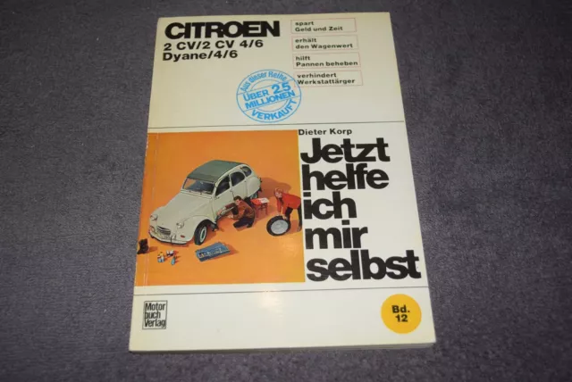 Ahora me ayudo a mí mismo instrucciones de reparación Citroen 2CV/2CV4/6/3CV /Dyane/4/6