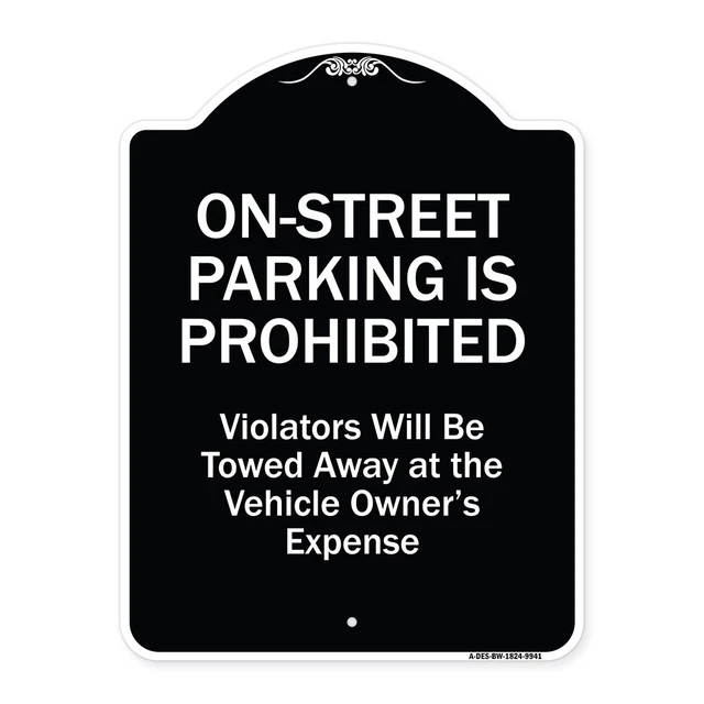 Designer Series - On-street Parking Prohibited Violators Will Be Towed At The Ve