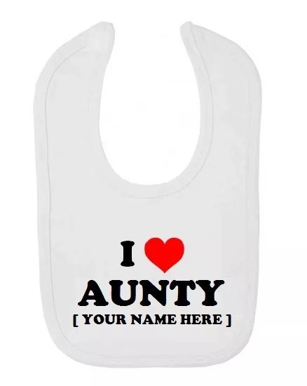 Baby Bib I Love Aunty Custom Text Clothing Infant Design Funny Gift Auntie Cute